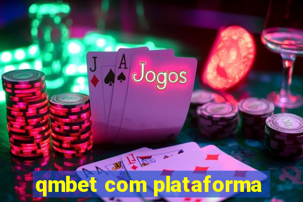 qmbet com plataforma